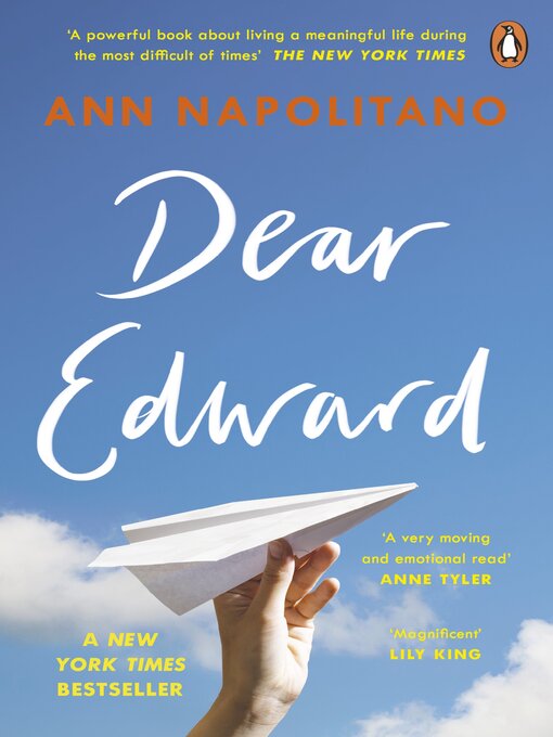 Title details for Dear Edward by Ann Napolitano - Available